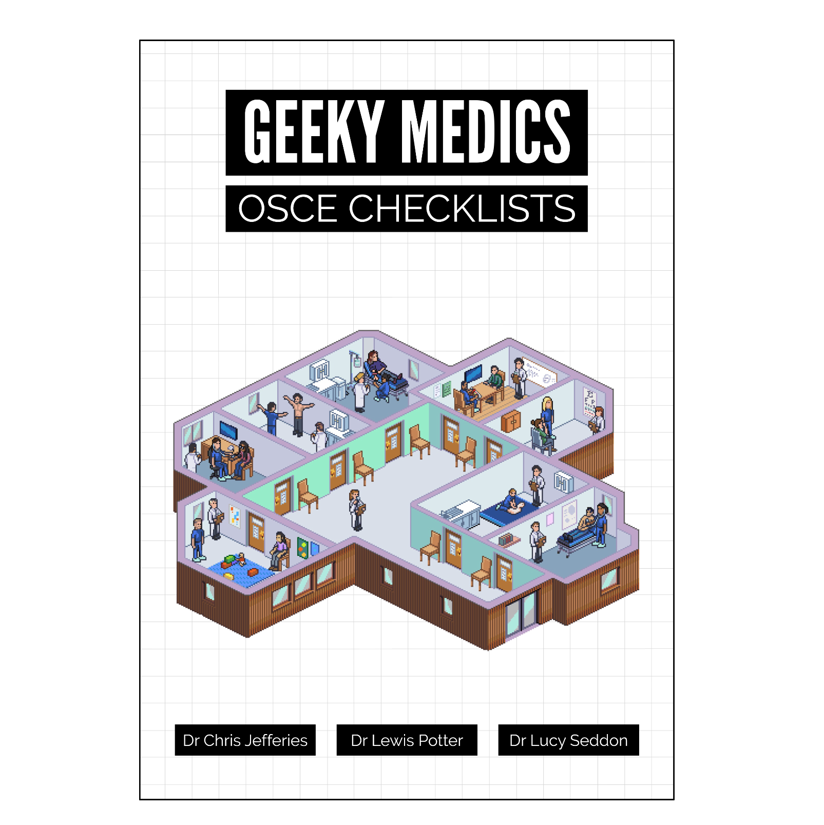 Geeky Medics OSCE Checklists Book